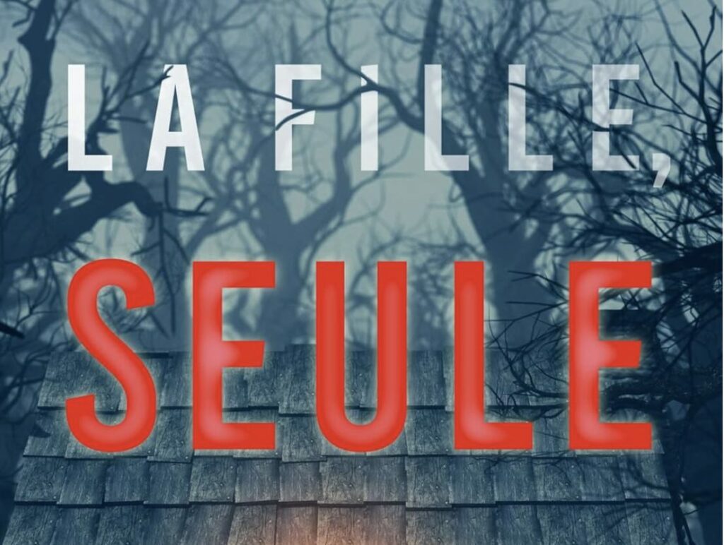 La fille seule - Un Thriller d’Ella Dark